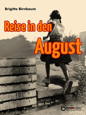 cover image of Reise in den August